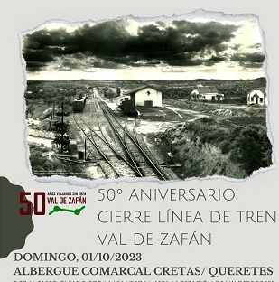 50º ANIVERSARIO CIERRE LÍNEA DE TREN VAL DE ZAFÁN