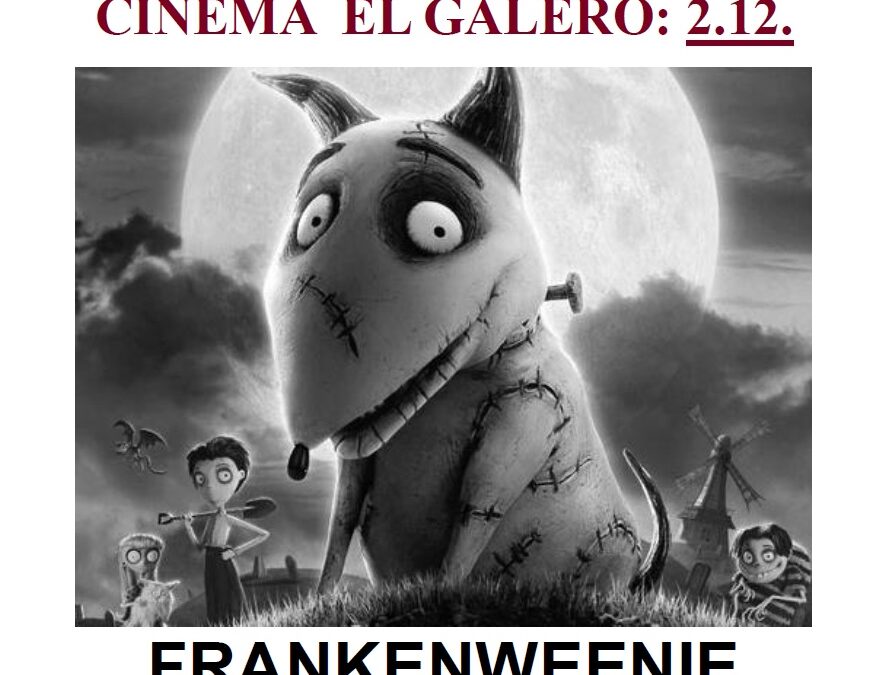 CINEMA EL GALÉRO » FRANKENWEENIE» EN ARENS DE LLEDÓ